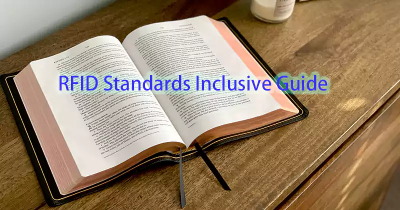 RFID Standards Inclusive Guide