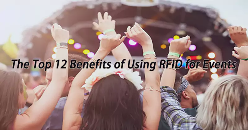 benefits of using rfid for event